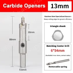 Stainless steel special hole opener 13mm