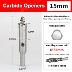 Stainless steel special hole opener 15mm